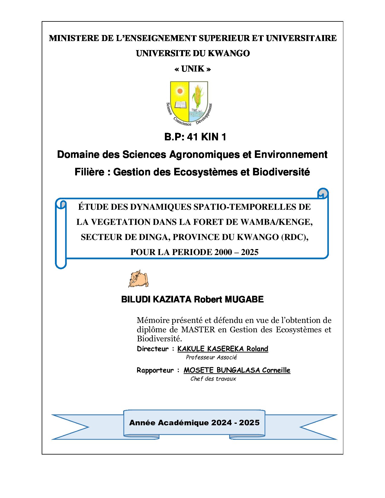 ÉTUDE DES DYNAMIQUES SPATIO-TEMPORELLES DE LA VEGETATION DANS LA FORET DE WAMBA/KENGE, SECTEUR DE DINGA, PROVINCE DU KWANGO (RDC), POUR LA PERIODE 2000 – 2025